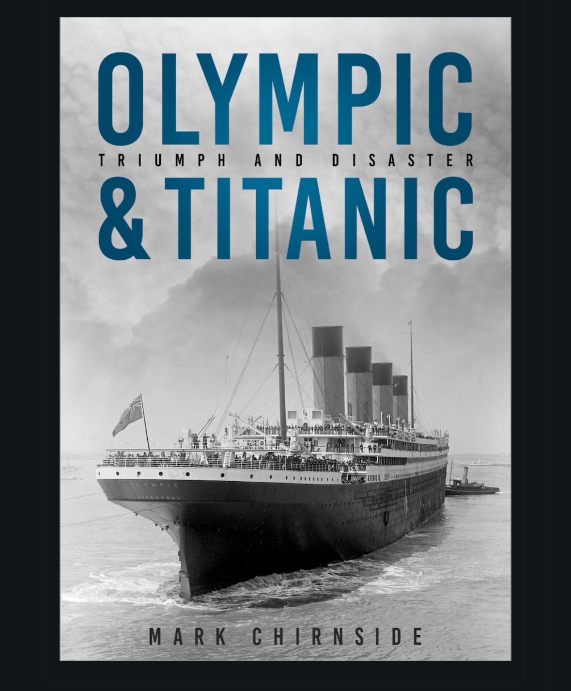 Olympic & Titanic: Triumph and Disaster